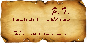 Pospischil Trajánusz névjegykártya